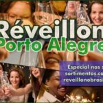 Porto Alegre Réveillon 2026 - Porto Alegre Virada de Ano - Porto Alegre Ceias e Festas de Réveillon