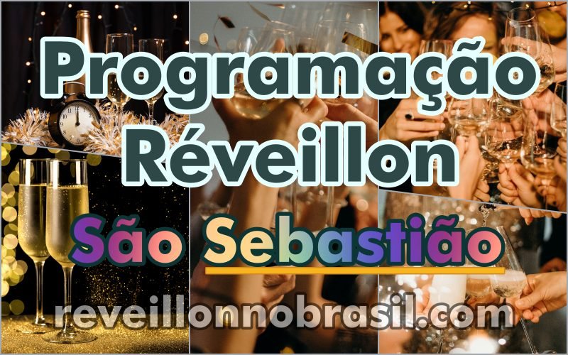 Festas de Réveillon 2026 em São Sebastião : festas na virada de ano no litoral norte paulista