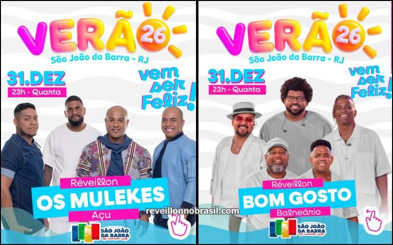 São João da Barra Réveillon 2026 : shows na virada de ano com Bom Gosto, no Balneário de Atafona e com Os Mulekes, no Açu